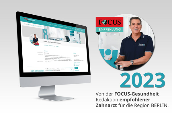 Dr. Schreck und Zahnarzt Robert Scholz empfohlen durch die Redaktion von FOCUS Gesundheit